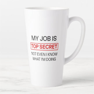 Taza De Café Latte Funny Secret Job Mug - "Mi Trabajo Es El Más Secre