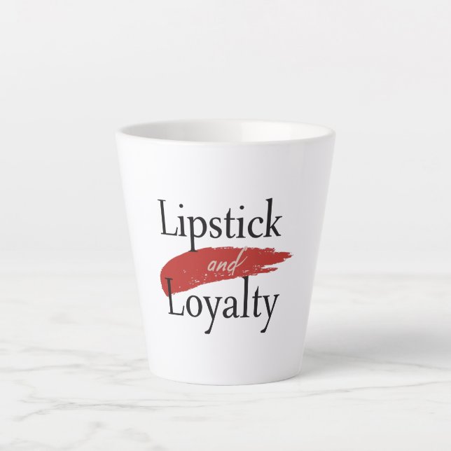 Taza De Café Latte Girly Makeup Lover Loyalty Slogan (Anverso)
