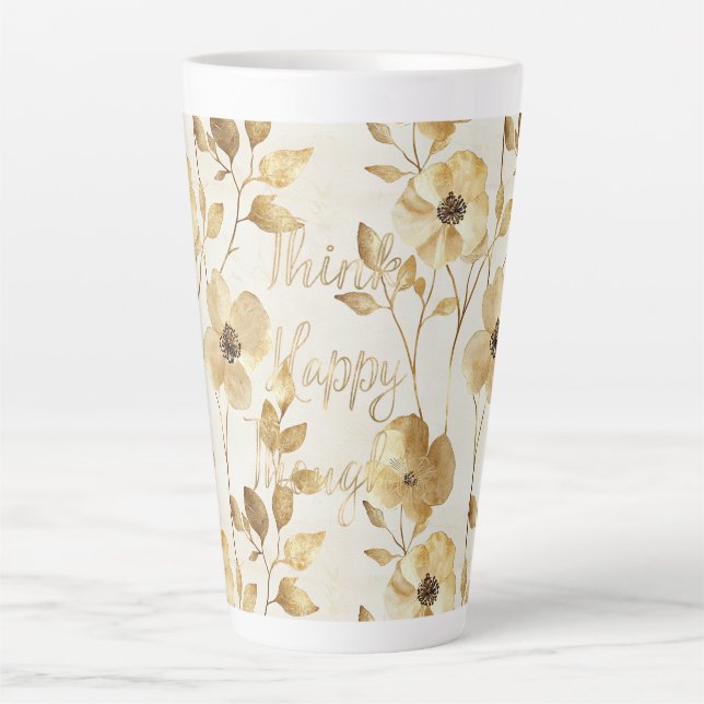 Taza De Café Latte Gold Flowers Inspirational Happy Thoughts (Anverso)