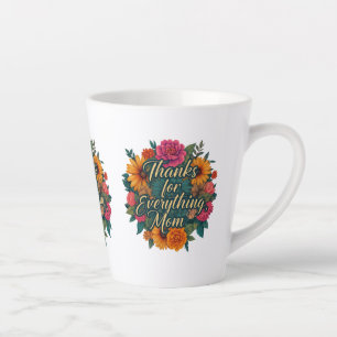 Taza De Café Latte Gracias por todo, mamá - Pequeño latte Mug de 12 o