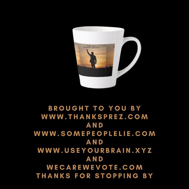 Taza De Café Latte Gracias Presidente Joe Biden (Subido por el creador)