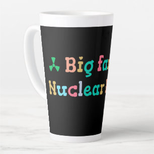 Taza De Café Latte Gran partidario de la energía nuclear