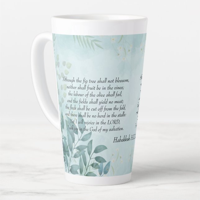 Taza De Café Latte Habakkuk 3:17,18 (Ángulo izquierdo)