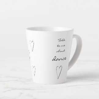 Taza De Café Latte ¡Háblame de la danza! Hermosa jarra para bailarina