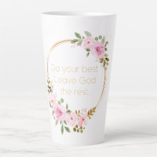 Taza De Café Latte Hagan lo mejor que puedan para dejar a Dios el res