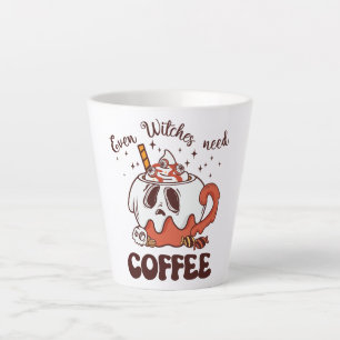 Taza De Café Latte Hasta las brujas necesitan café