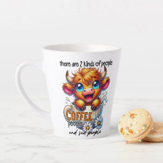 Taza De Café Latte Hay 2 Tipos de Personas Personas de Café y Tristes