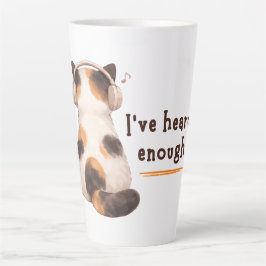 Taza De Café Latte "He oído suficiente" Gato con auriculares