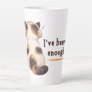 Taza De Café Latte "He oído suficiente" Gato con auriculares