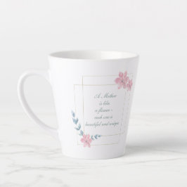 Taza De Café Latte Hermosa cita madre geométrica floral