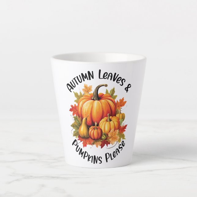 Taza De Café Latte Hojas de otoño y calabazas por favor (Anverso)