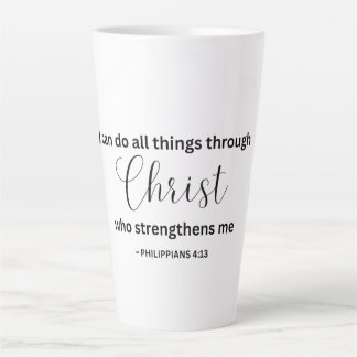 Taza De Café Latte I Can Do All Things Through Christ - Tumbler