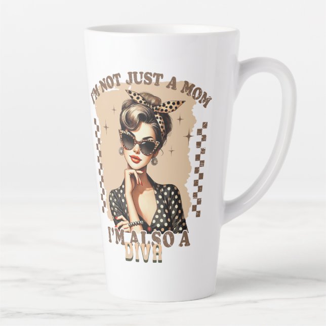 Taza De Café Latte I'm not Just a Mom I'm a Diva Mother's Day (Derecha)