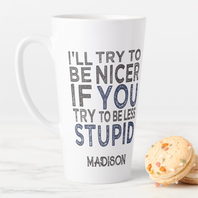 Taza De Café Latte Intentar ser un nombre personalizado más bonito (In situ)