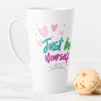 Taza De Café Latte "Just be yourself mug" - best for gift