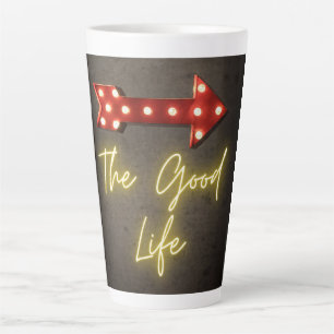 Taza De Café Latte La buena vida Neon Arrow