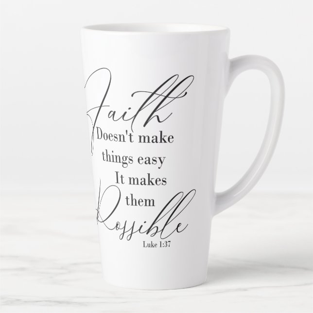 Taza De Café Latte La fe hace posibles las cosas (Derecha)