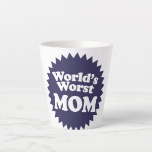 Taza De Café Latte La peor mamá del mundo