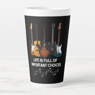 Taza De Café Latte La Vida Está Llena De Opciones Importantes Guitarr