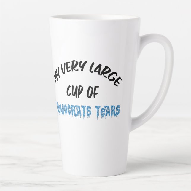Taza De Café Latte Lágrimas de Demócratas (Derecha)