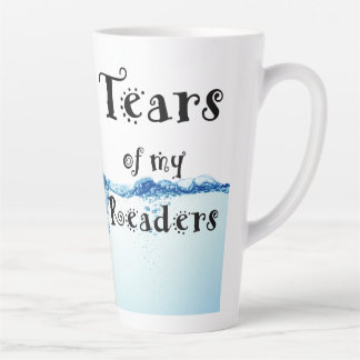 Taza De Café Latte Lágrimas de mis lectores