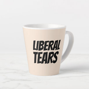 TAZA DE CAFÉ LATTE LÁGRIMAS LIBERALES LATTE COFFEE MUG