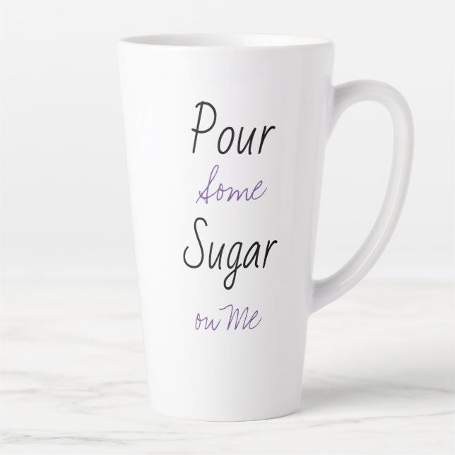 Taza De Café Latte Lanza un poco de azúcar sobre mí (Derecha)