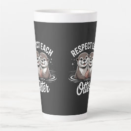 Taza De Café Latte Las nutrias se respetan entre sí Divertido