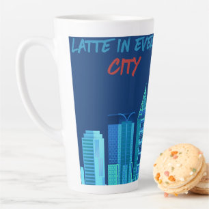Taza De Café Latte Latte en cada ciudad grande