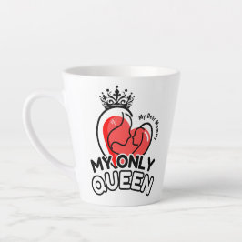 Taza De Café Latte Latte Mug 12oz : Mi única reina