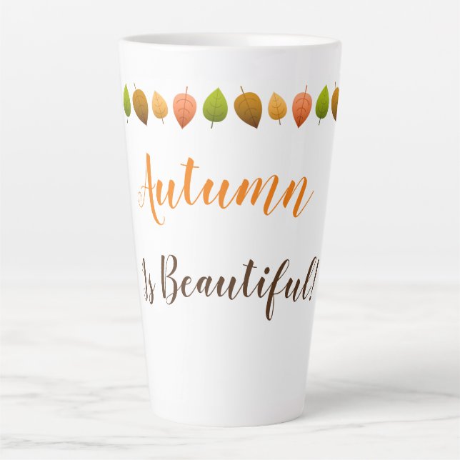 Taza De Café Latte Latte Mug-Otoño Es Hermoso (Anverso)