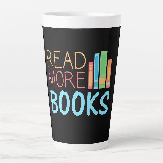 Taza De Café Latte Leer Más Libros (Anverso)