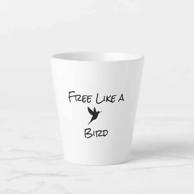 Taza De Café Latte Libre como una panza de pájaro (Anverso)