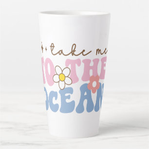 Taza De Café Latte Llévame al océano