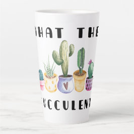 Taza De Café Latte Lo Que El Fuculento