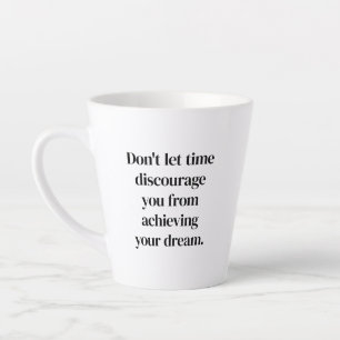 Taza De Café Latte Lograr tu sueño latte mug