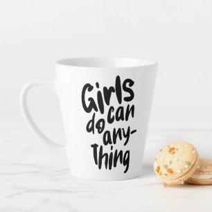 Taza De Café Latte Los chicas pueden hacer cualquier cosa