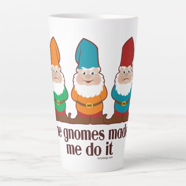 Taza De Café Latte Los Gnomes Me Hicieron Hacerlo (Anverso)