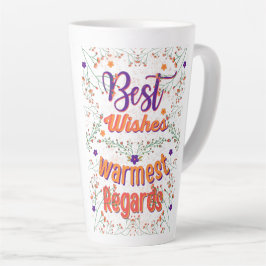 Taza De Café Latte Los mejores deseos más cálidos