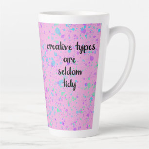 Taza De Café Latte Los tipos creativos rara vez son mareos