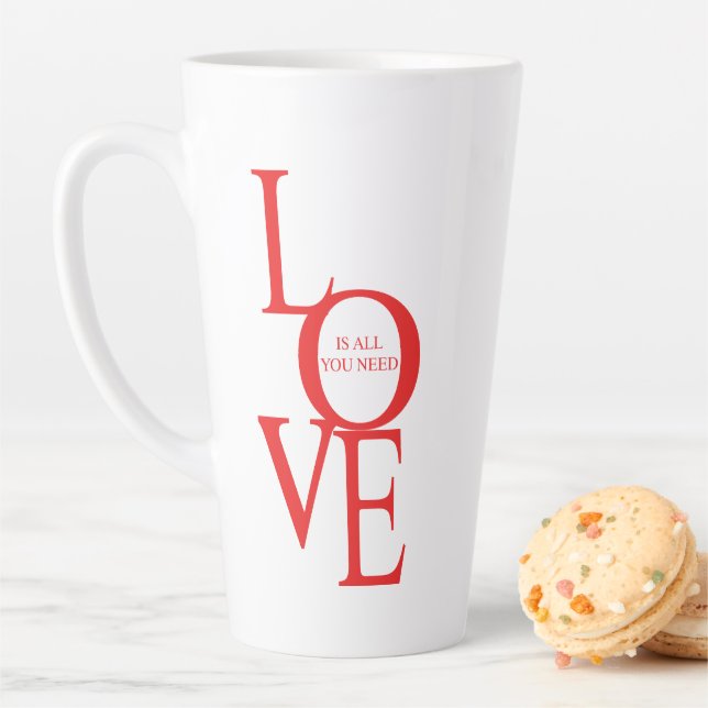Taza De Café Latte Love is all you need (In situ)