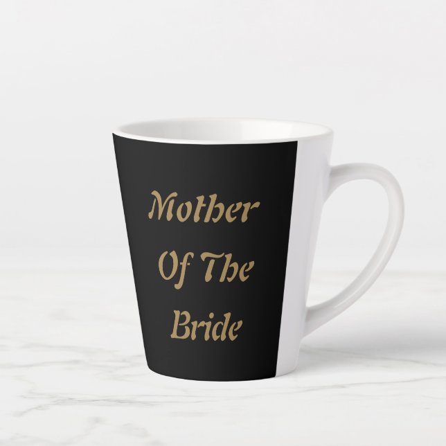 Taza De Café Latte Madre De La Novia Madre Oro Regalo Elegante Negro (Derecha)