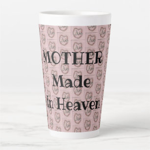 Taza De Café Latte Madre Hecha En El Cielo