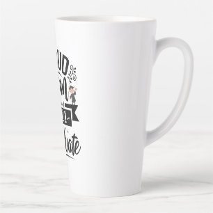 Taza De Café Latte Madre Regalo, Orgullosa Madre De Una Clase De Grad