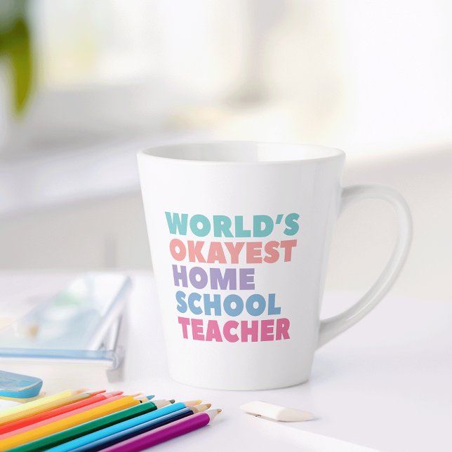 Taza De Café Latte Maestra de escuela primaria más Okayer del mundo (Subido por el creador)