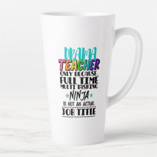 Taza De Café Latte Maestro de Drama Sólo Porque Enseñanza Múltiple A