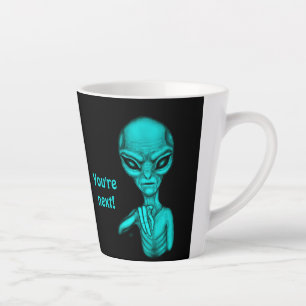 Taza De Café Latte ¡Mala Alien, eres la siguiente!