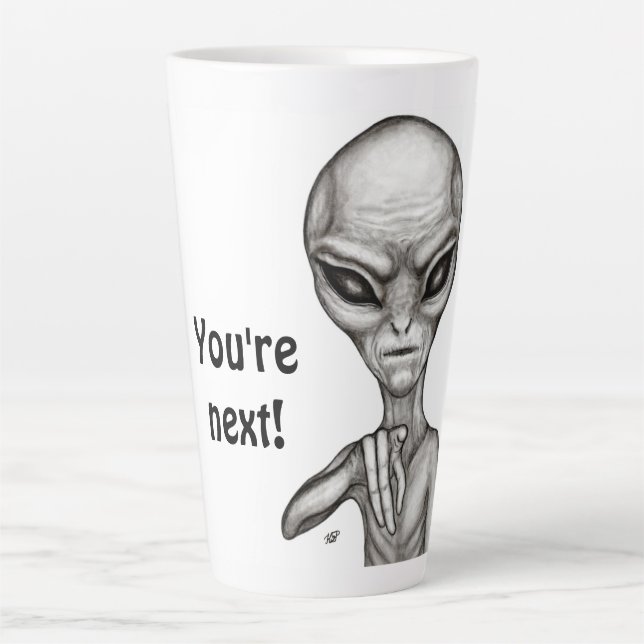 Taza De Café Latte ¡Mala Alien, eres la siguiente! (Anverso)