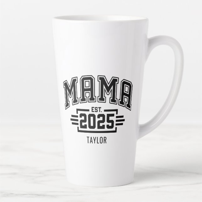 Taza De Café Latte Mama Est 2025 (Derecha)