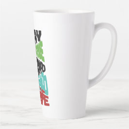 Taza De Café Latte Mantén Positivo